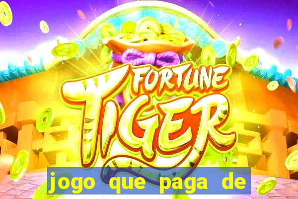 jogo que paga de verdade no pix sem depositar nada